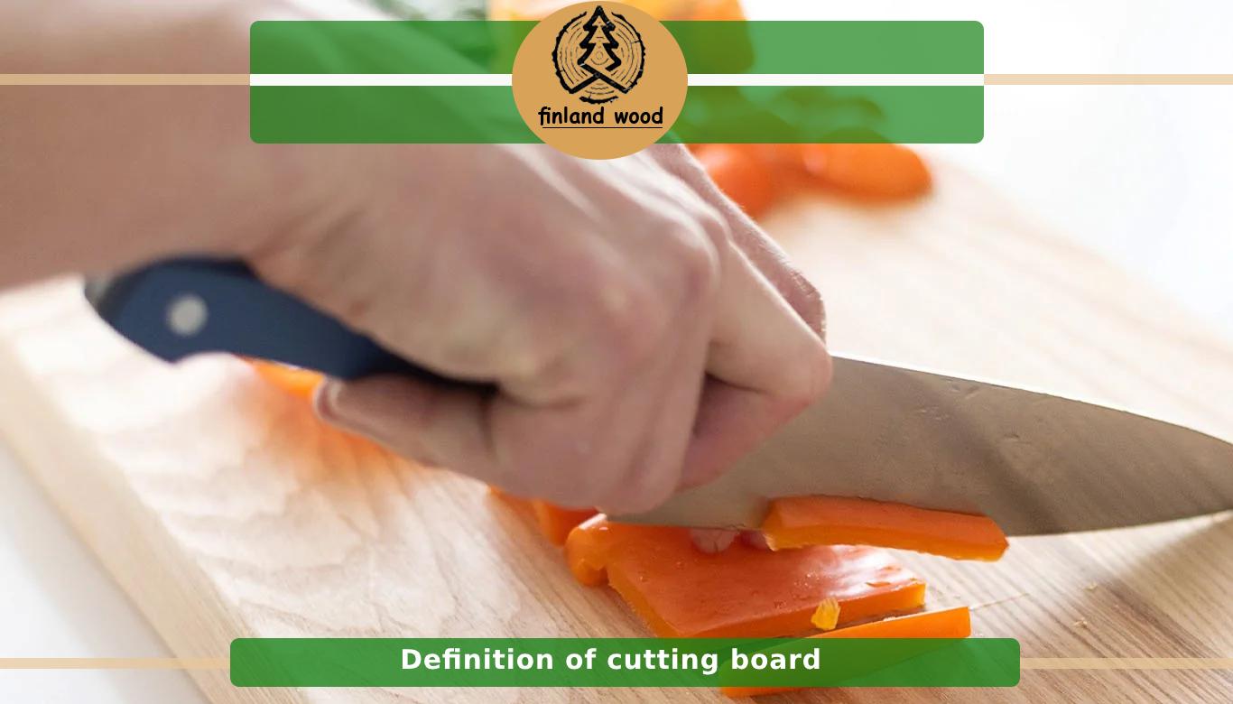 Definition of cutting board